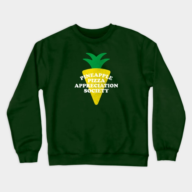 Pineapple Pizza Appreciation Society Crewneck Sweatshirt by daparacami